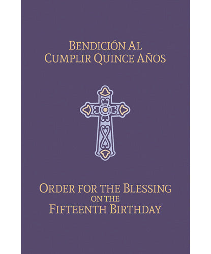 Bendición al cumplir quince años / Order for the Blessing on the Fifteenth Birthday
