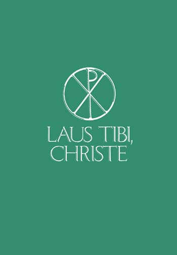 Laus Tibi Christe Latin Accomp.-IN PERSON ONLY