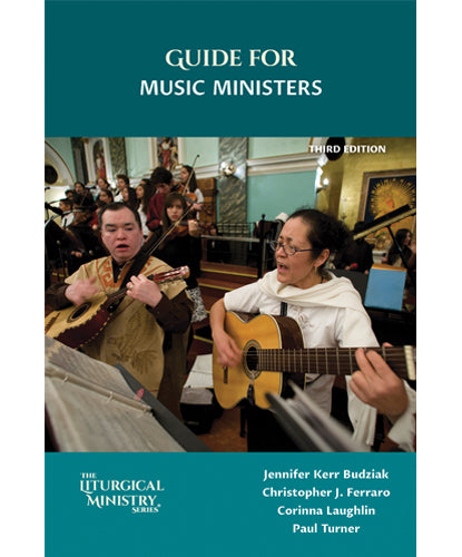 Guide for Music Ministers, Third Edition