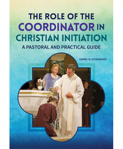 Role of the Coordinator in Christian Initiation