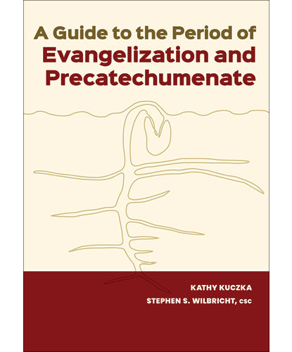 A Guide to the Period of Evangelization and Precatechumenate