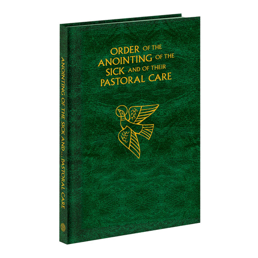 Order of the Anointing of the Sick and of their Pastoral Care - Large