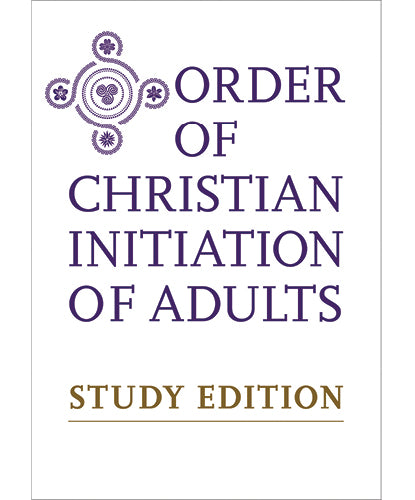 The Order of Christian Initiation of Adults, Study Edition (2024)