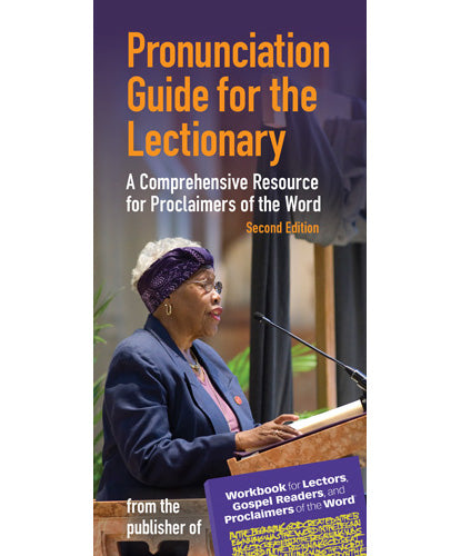 Pronunciation Guide to the Lectionary, 2nd Edition