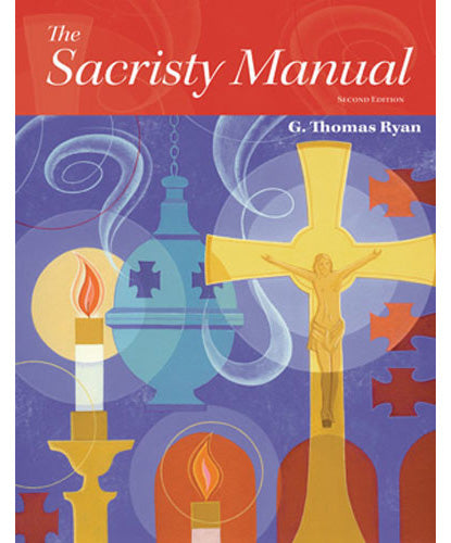 The Sacristy Manual, 2nd Edition