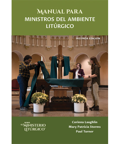 Manual para ministros del ambiente litúrgico, Segunda edición