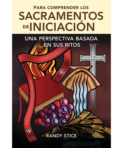 In Person-Para comprender los sacramentos de iniciación