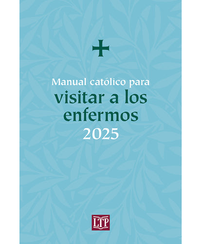 Manual Católico para Visitar a los Enfermos