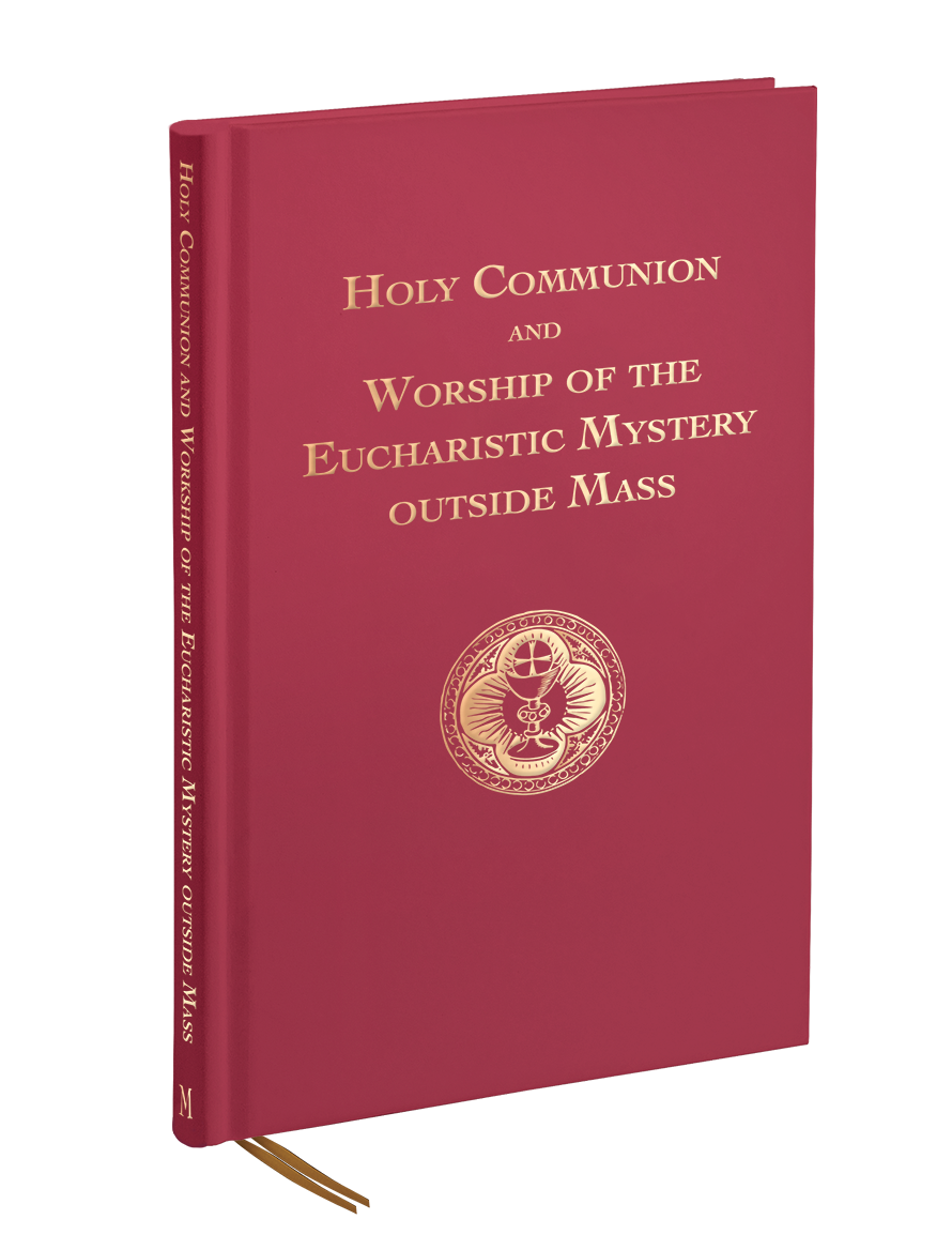 Holy Communion and Worship of the Eucharistic Mystery outside Mass