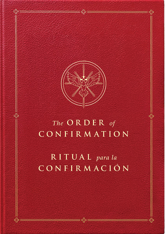 Order of Confirmation / Ritual para la Confirmación